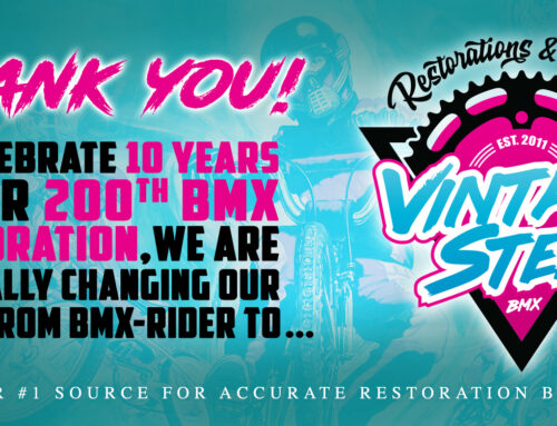 Our 10 Year Anniversary, 200th Vintage BMX Restoration & New Company Name!